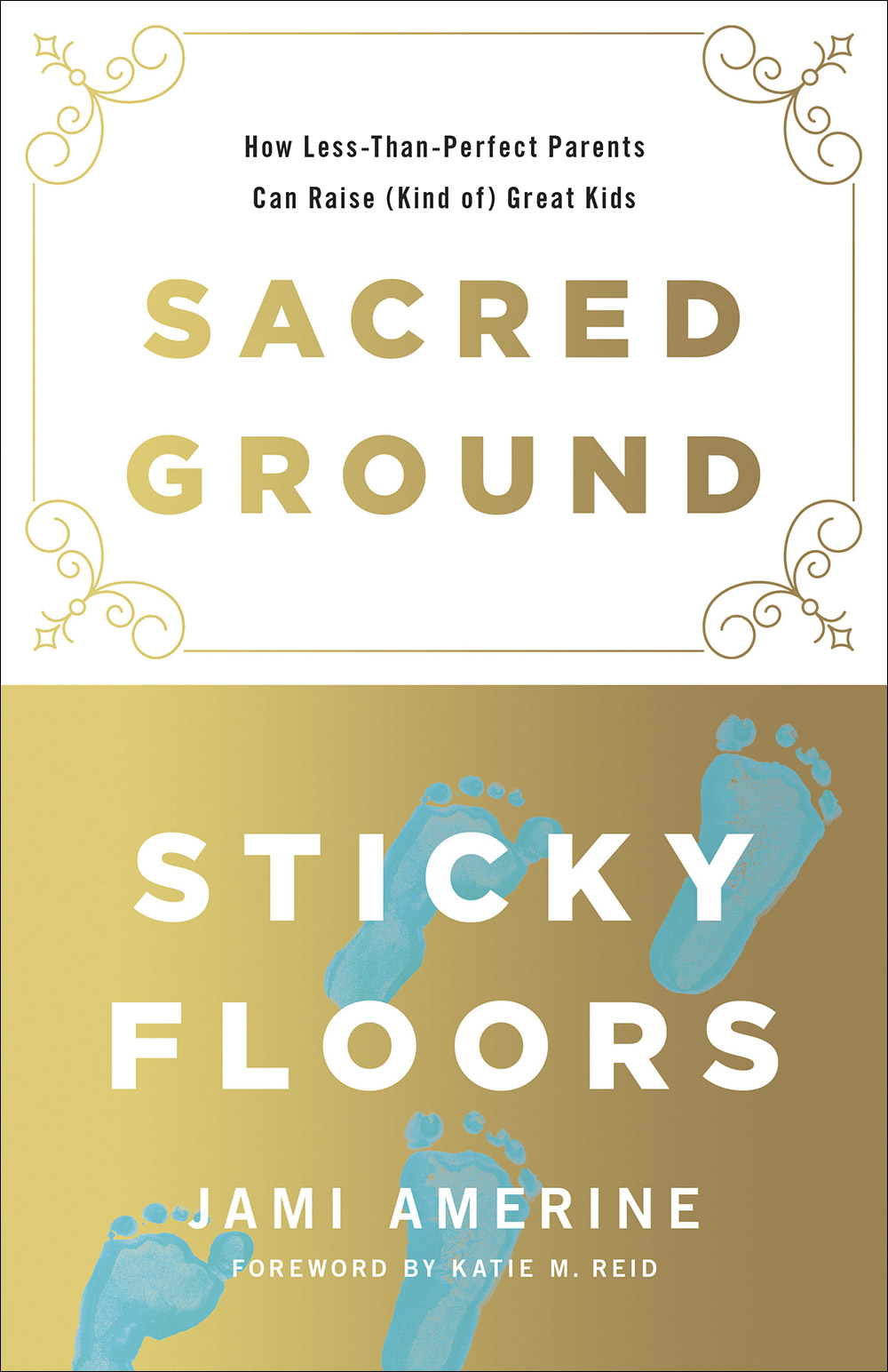 Sacred Ground Sticky Floors By Jami Amerine (Paperback) 9780736970617