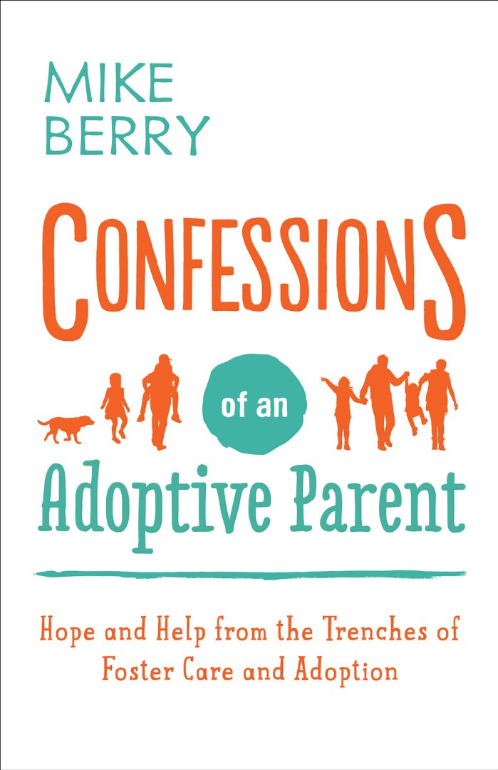 Confessions Of An Adoptive Parent By Mike Berry (Paperback)