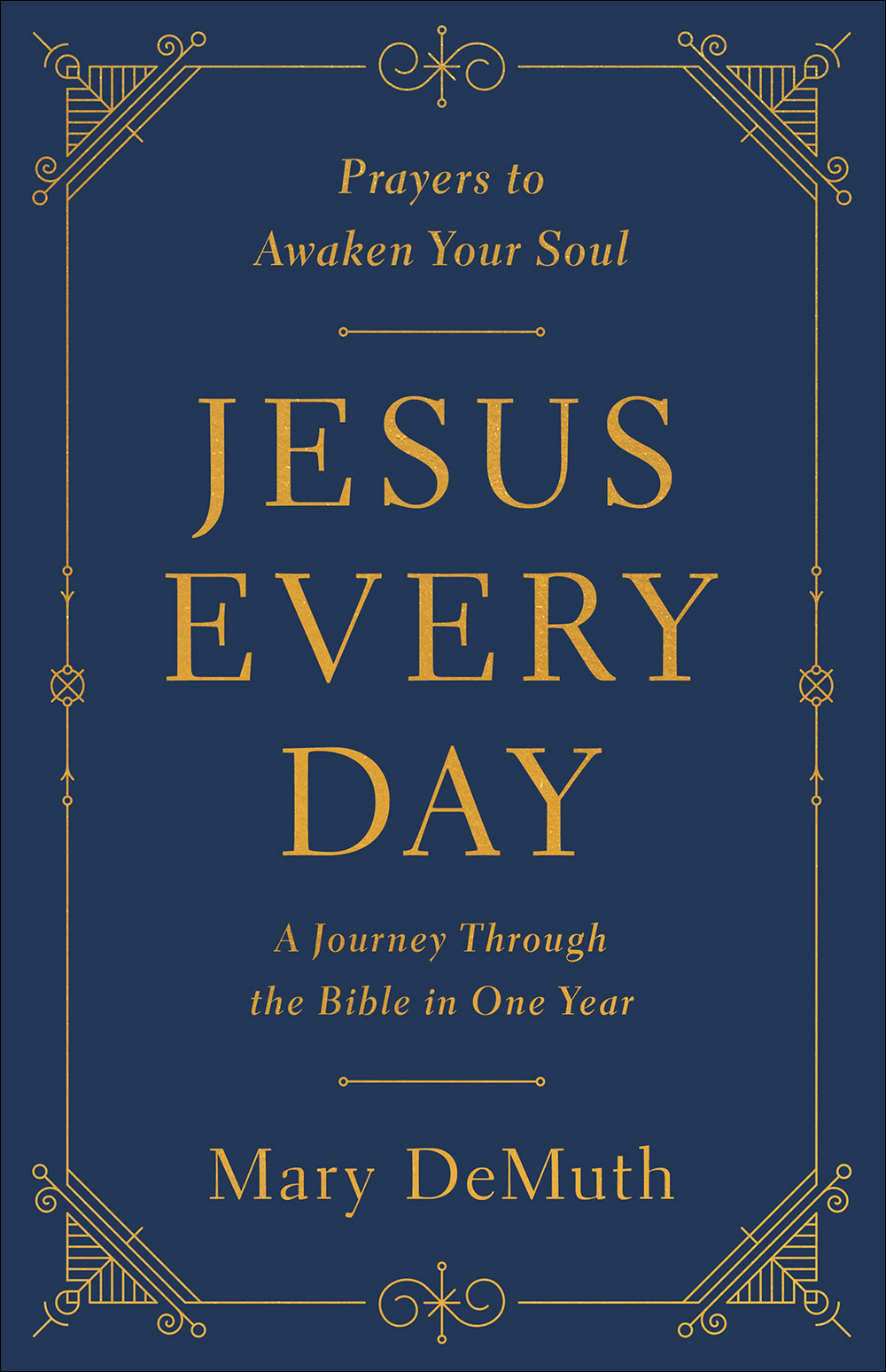 Jesus Every Day By Mary E Demuth (Paperback) 9780736971010