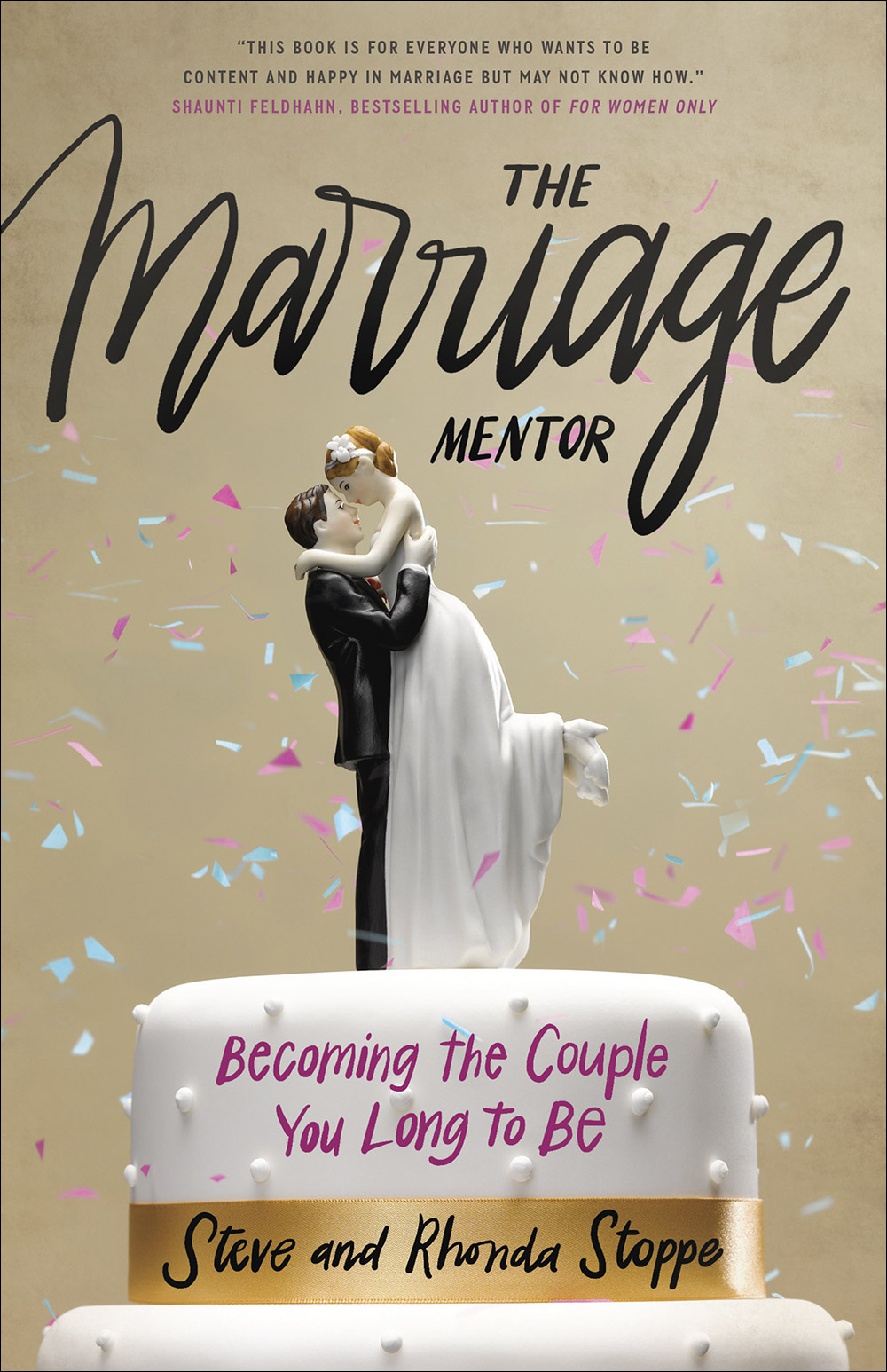 The Marriage Mentor By Rhonda Stoppe Steve Stoppe (Paperback)