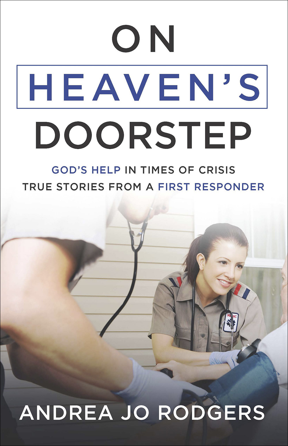 On Heaven's Doorstep By Rodgers Andrea Jo (Paperback) 9780736971638