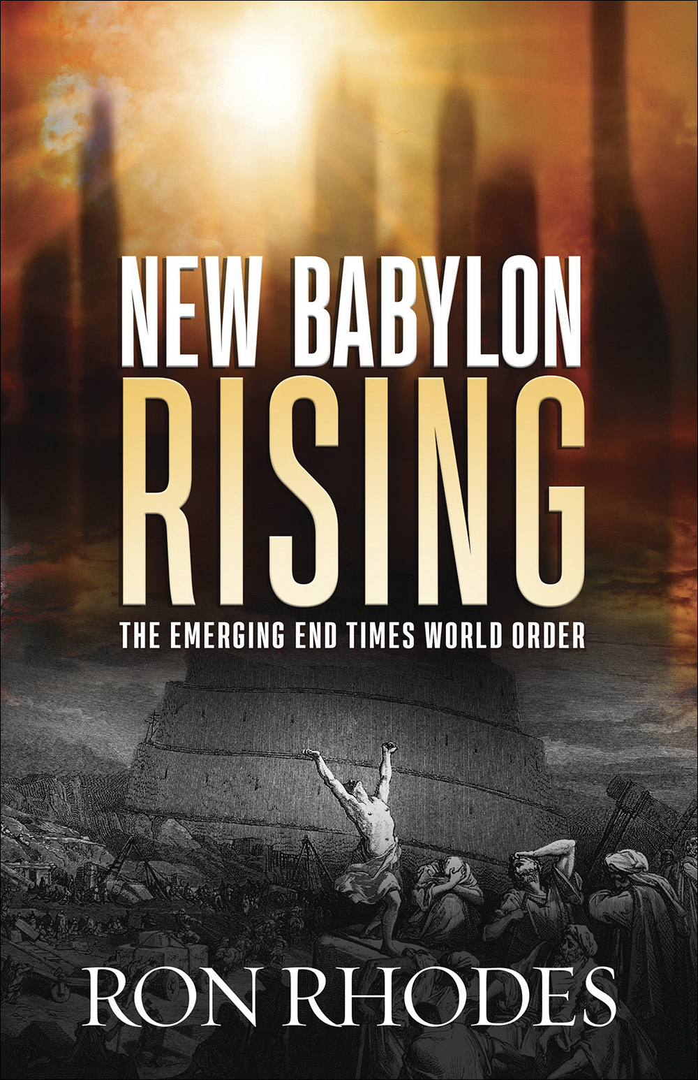 New Babylon Rising By Ron Rhodes (Paperback) 9780736971737