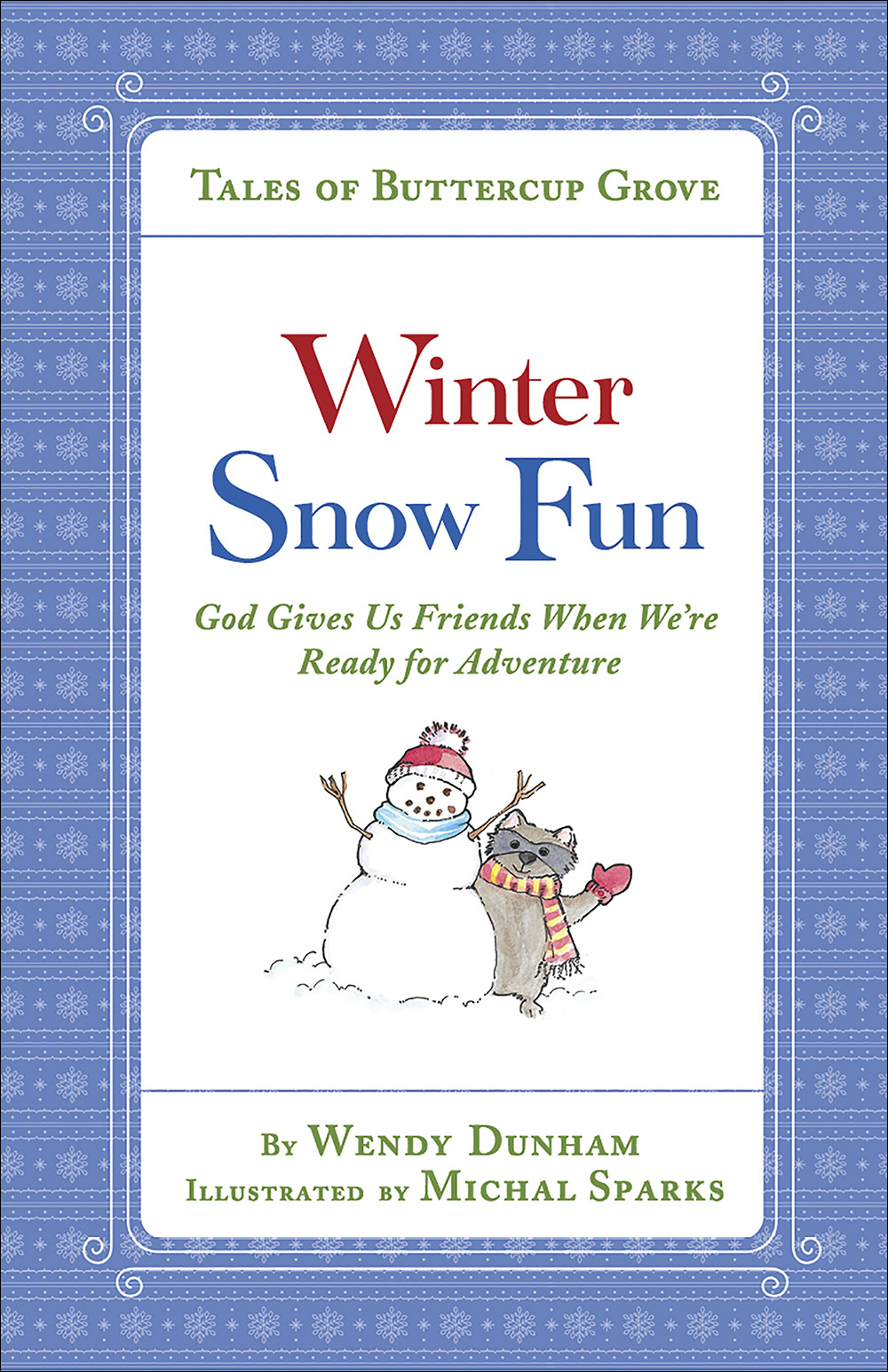 Winter Snow Fun By Wendy Dunham Michal Sparks (Hardback) 9780736972079