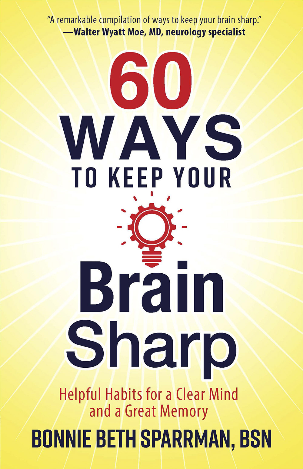 60 Ways to Keep Your Brain Smart By Sparrman Bonnie (Paperback)