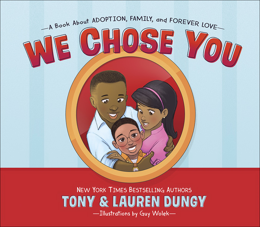 We Chose You A Book about Adoption Family and Forever Love (Hardback)