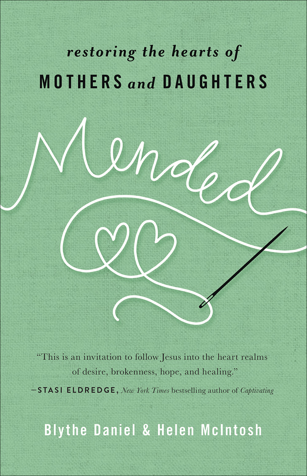 Mended By Blythe Daniel Helen Mc Intosh (Paperback) 9780736973519