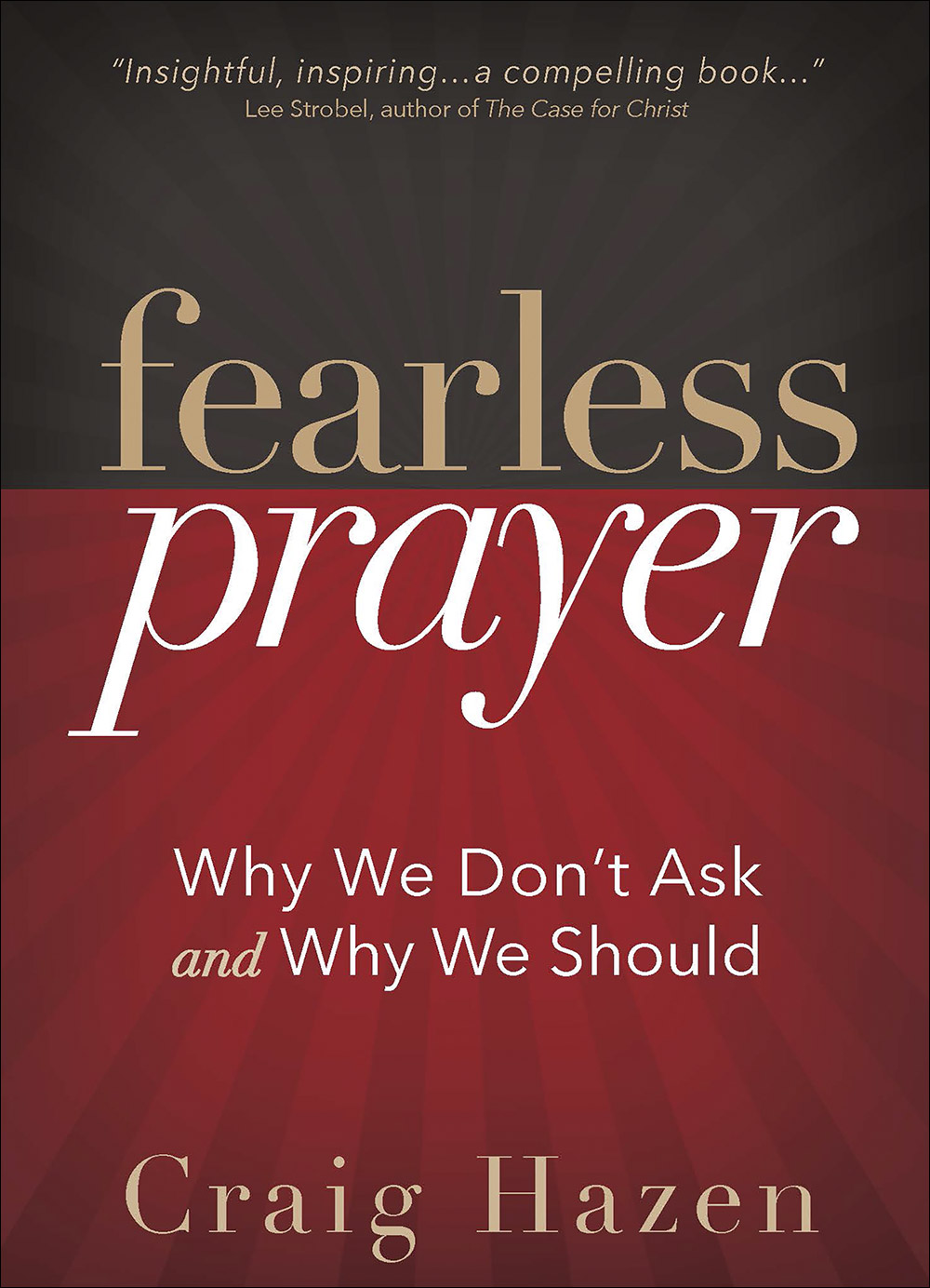 Fearless Prayer By Craig J Hazen (Hardback) 9780736973793