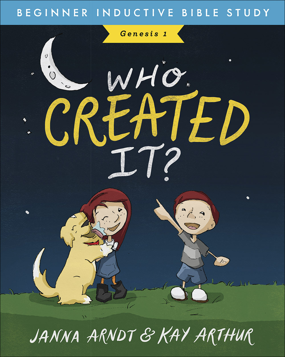 Who Created It By Kay Arthur Janna Arndt (Paperback) 9780736974707