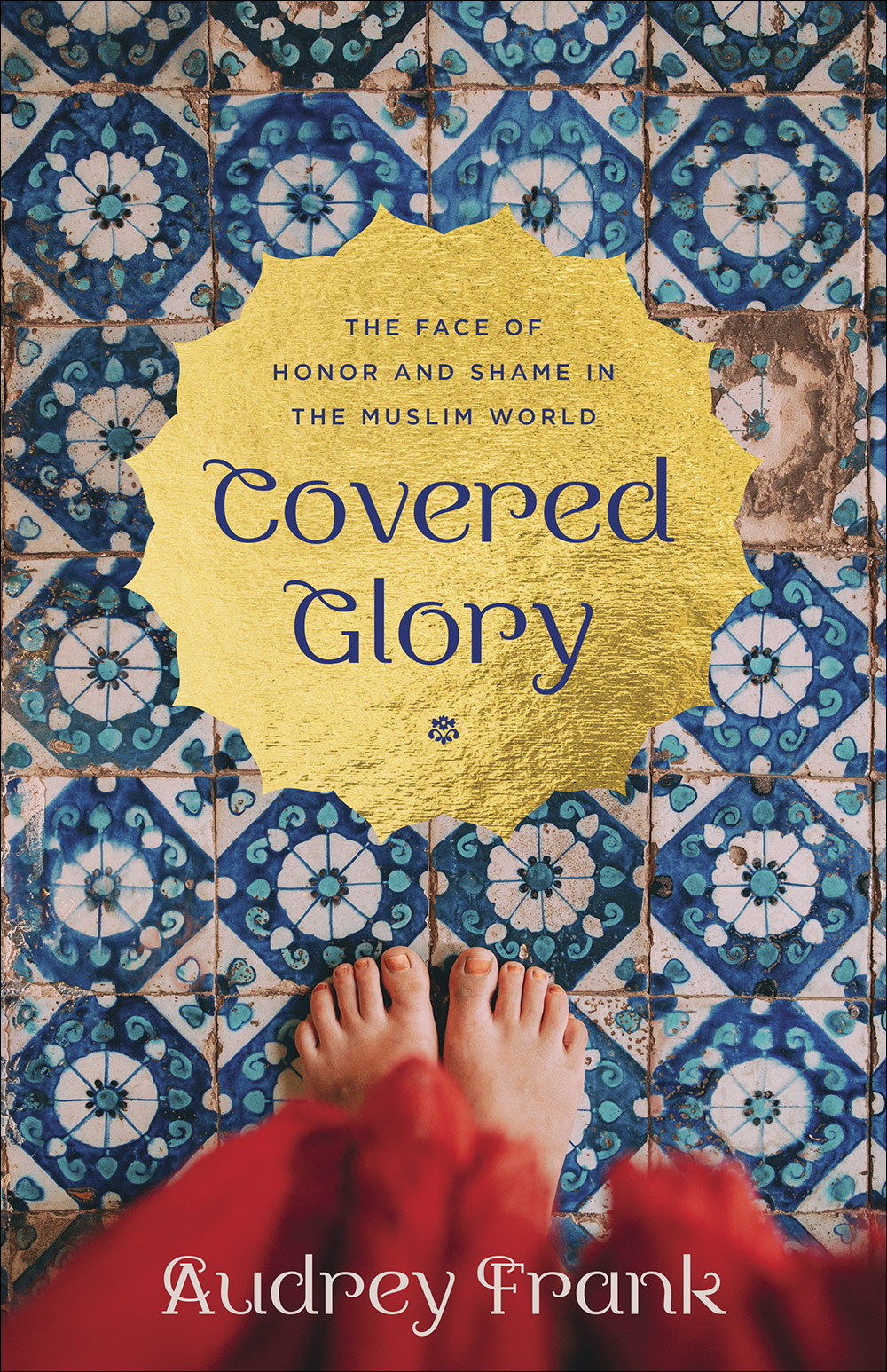 Covered Glory By Audrey Frank (Paperback) 9780736975483