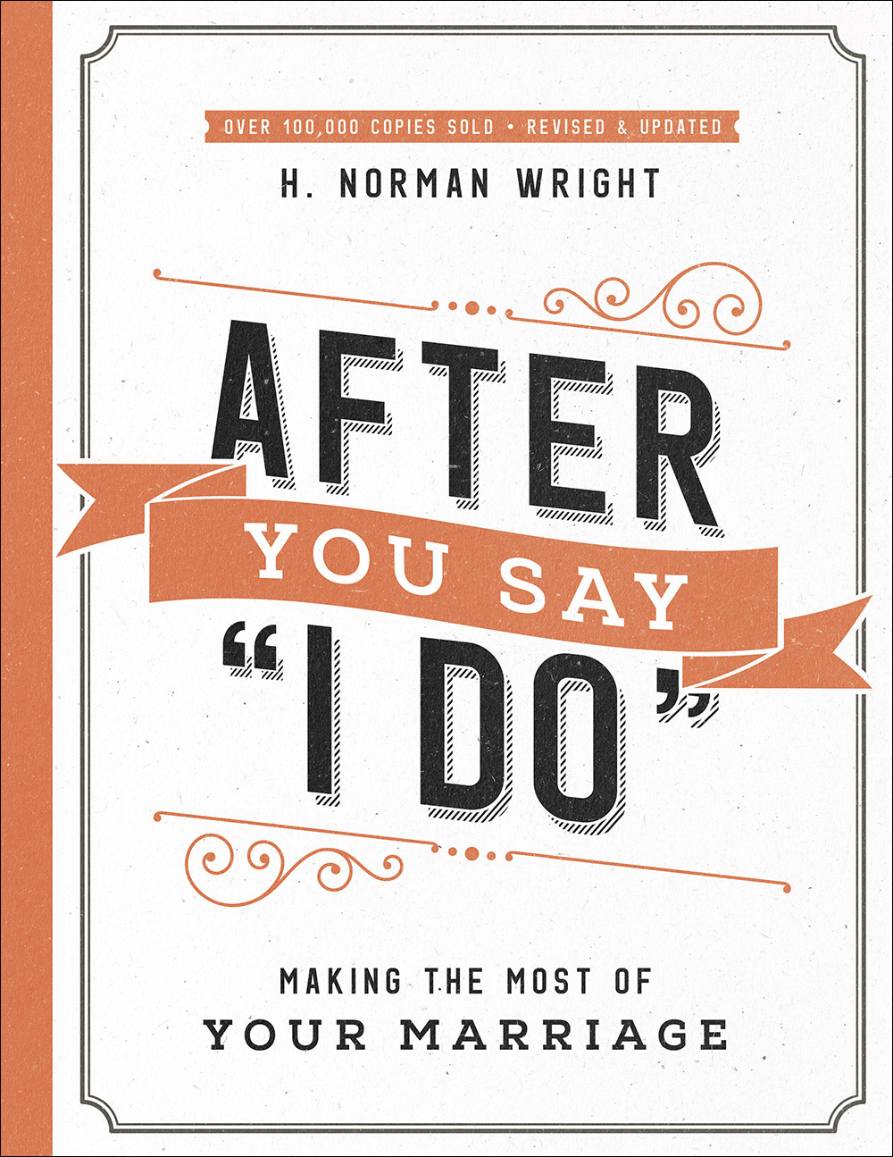 After You Say I Do By Wes Roberts H Norman Wright Judy Roberts