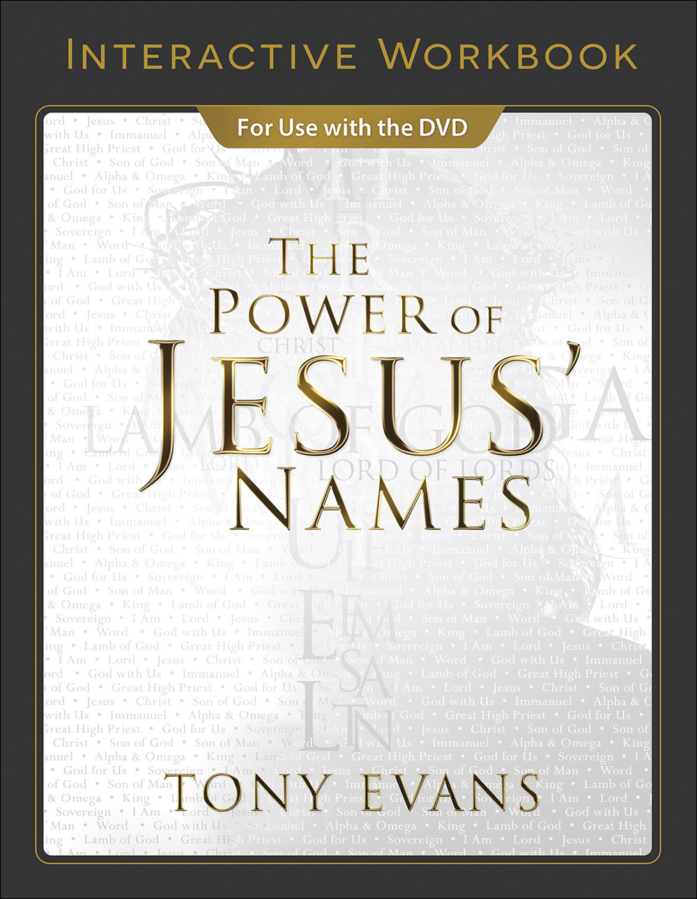 Power of Jesus' Names Interactive Workbook By Tony Evans (Paperback)