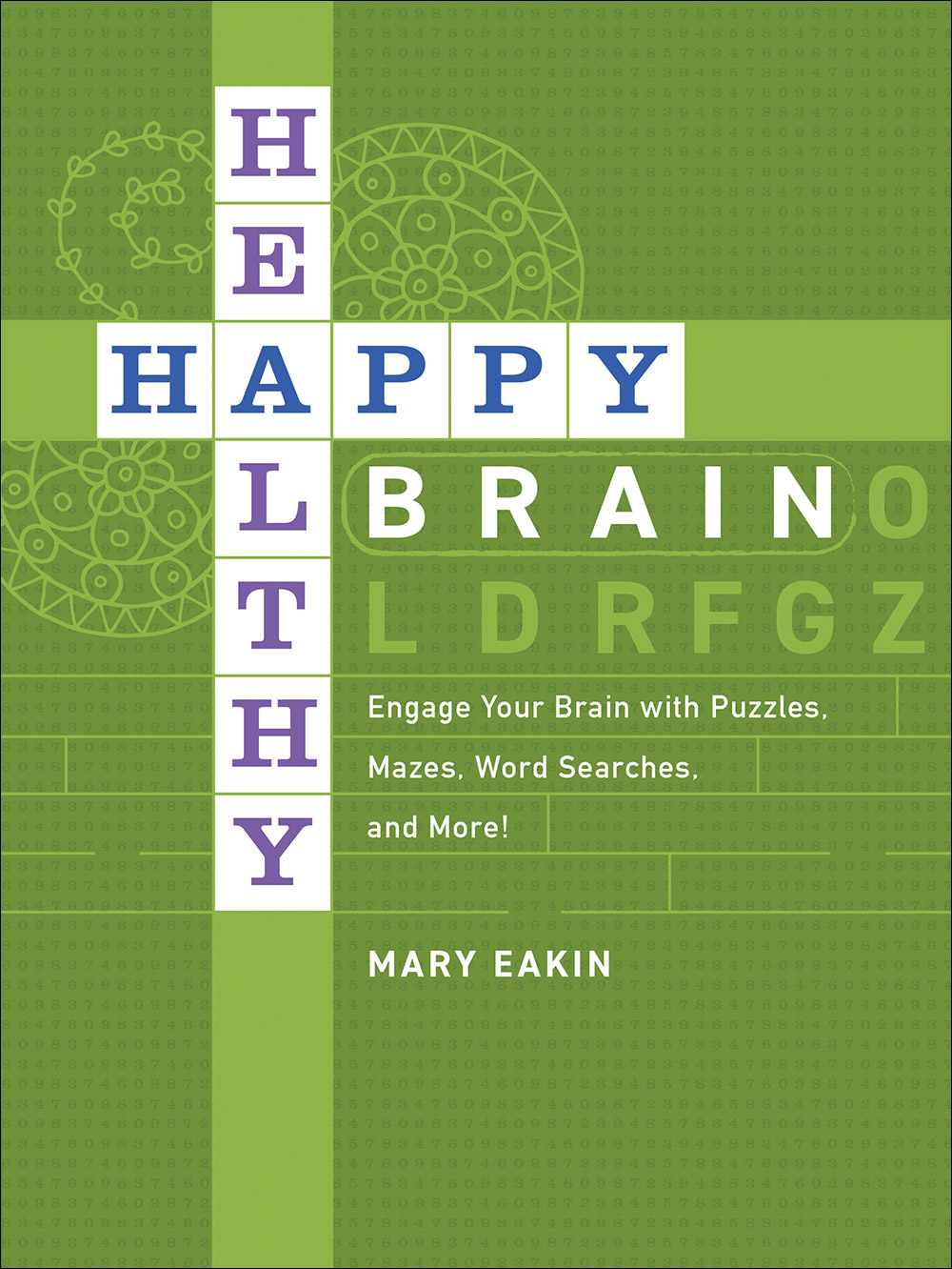 Happy Healthy Brain By Mary Eakin (Paperback) 9780736977630