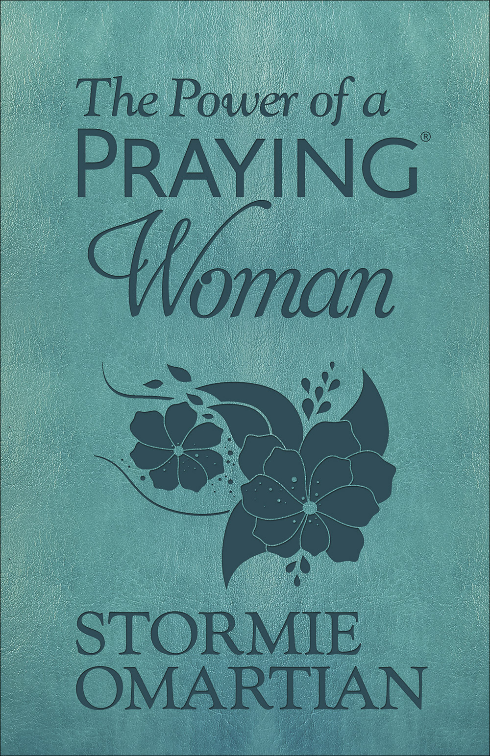 The Power of a Praying Woman Milano Softone By Stormie Omartian