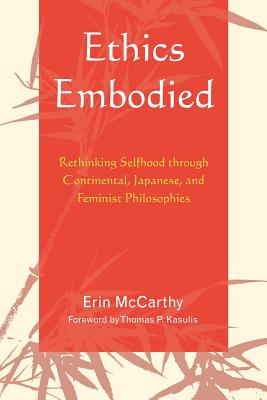 Ethics Embodied By Erin Mc Carthy (Paperback) 9780739120507