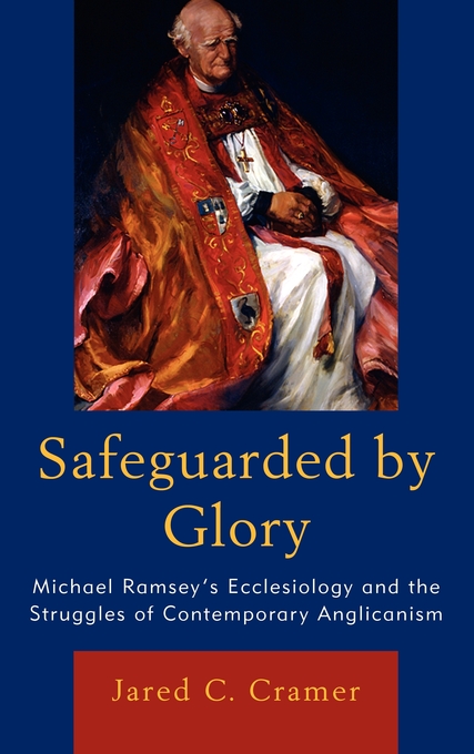 Safeguarded by Glory By Jared C Cramer (Hardback) 9780739142714