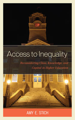 Access to Inequality Reconsidering Class Knowledge and Capital in H