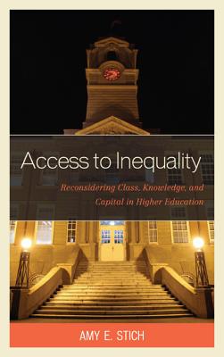 Access to Inequality Reconsidering Class Knowledge and Capital in H