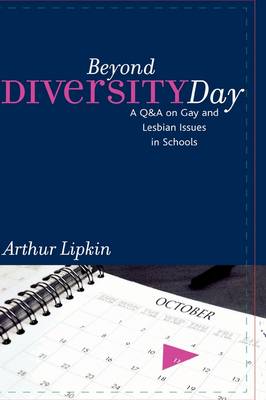 Beyond Diversity Day A Q & A on Gay and Lesbian Issues in Schools