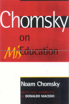 Chomsky on Miseducation (Paperback) 9780742529786