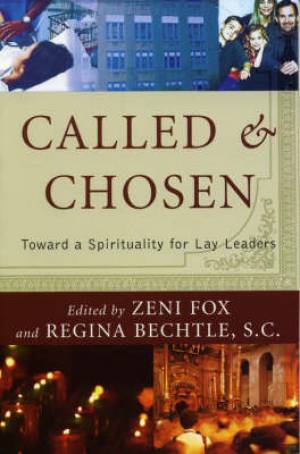 Called and Chosen By Zeni Fox (Paperback) 9780742532007