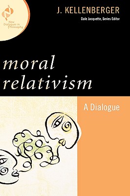 Moral Relativism By J Kellenberger (Paperback) 9780742547742