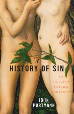 A History of Sin By John Portmann (Hardback) 9780742558137