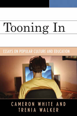 Tooning in Essays on Popular Culture and Education (Paperback)