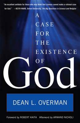 A Case for the Existence of God By Dean L Overman (Paperback)