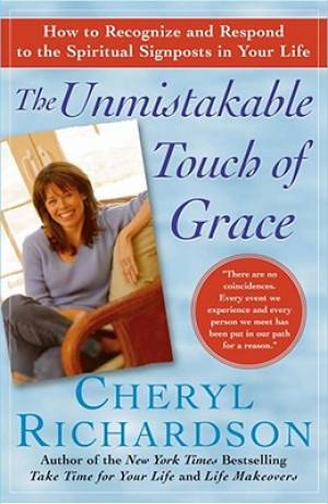 Unmistakable Touch of Grace Tp By Cheryl Richardson (Paperback)