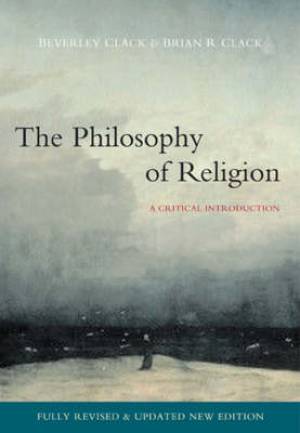 Philosophy Of Religion By Beverley Clack Brian R Clack (Hardback)