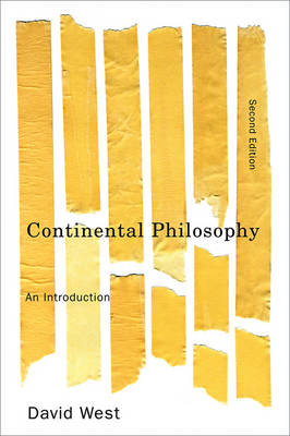 Continental Philosophy An Introduction By West David (Hardback)