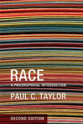 Race A Philosophical Introduction By Taylor Paul C (Hardback)