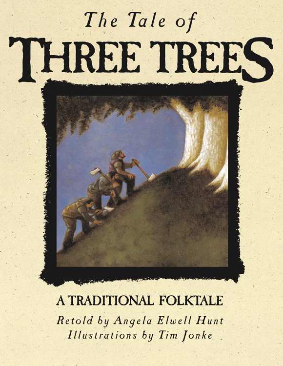 Tale of Three Trees By Angela Elwell Hunt (Hardback) 9780745917436