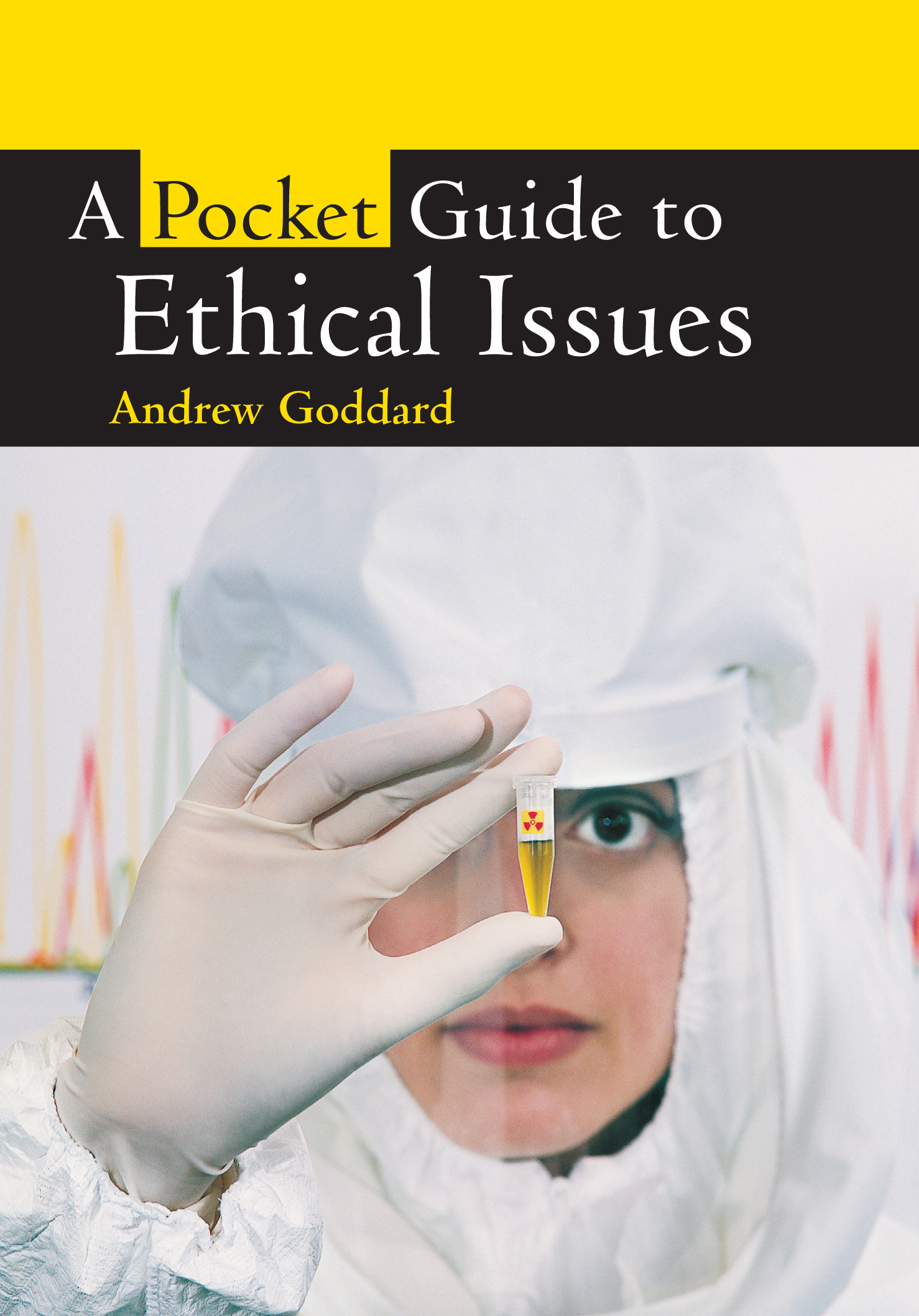 Pocket Guide to Ethical Issues By Andrew Goddard (Paperback)