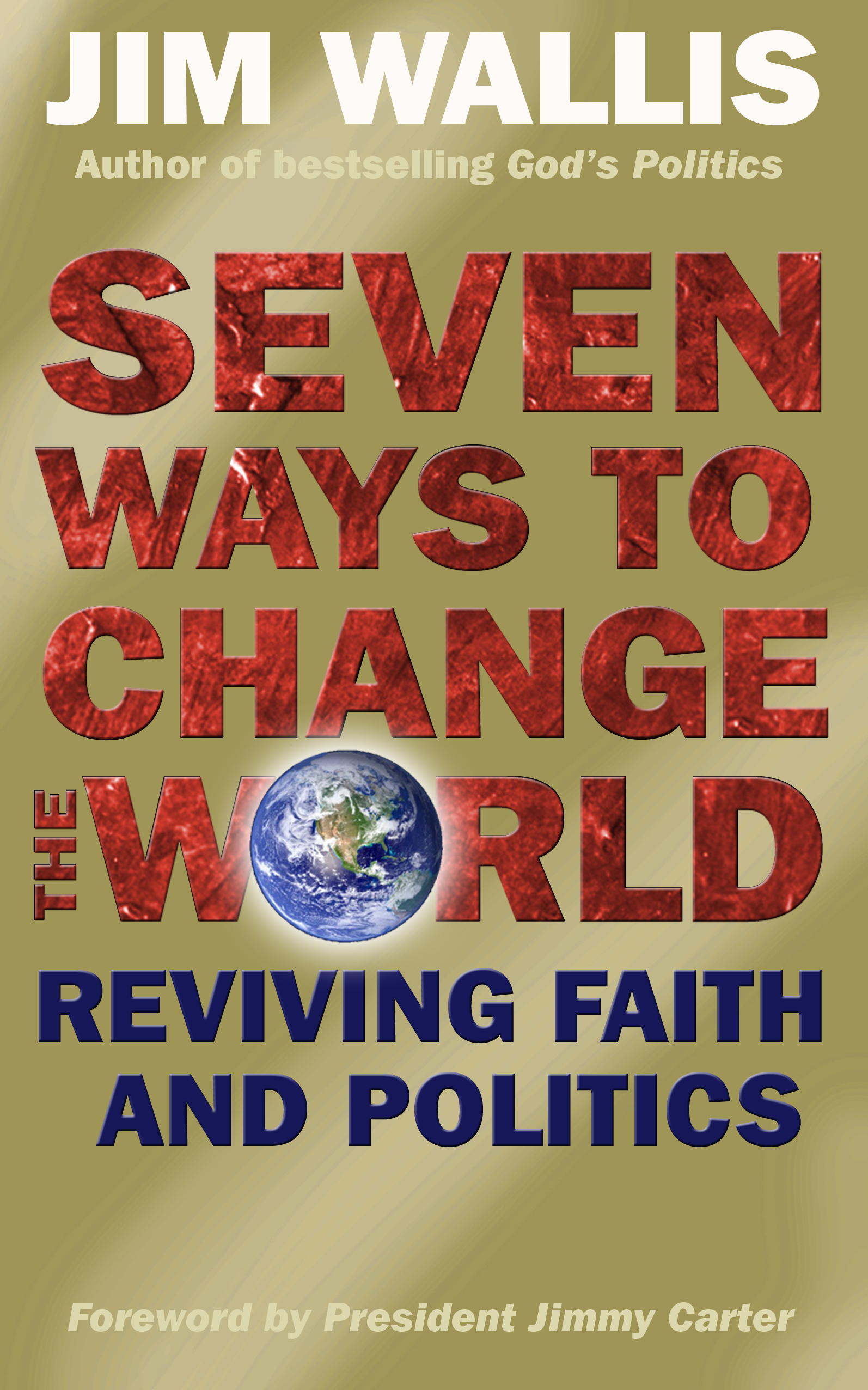 Seven Ways to Change the World By Jim Wallis (Paperback) 9780745952987