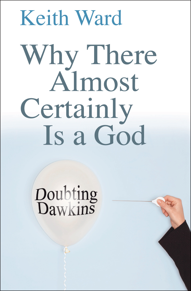 Why There Almost Certainly is a God By Keith Ward (Paperback)