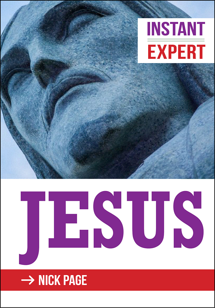 Instant Expert Jesus By Nick Page (Paperback) 9780745956411