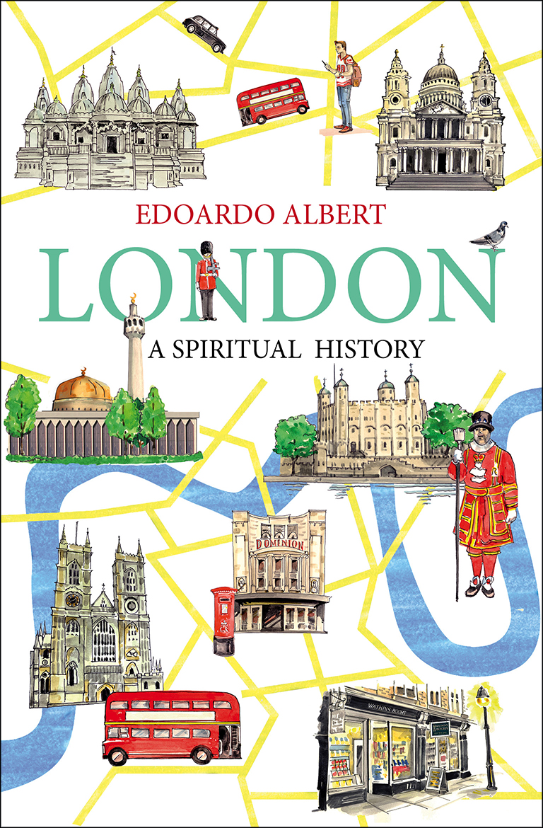 London A Spiritual History By Edoardo Albert (Paperback) 9780745956961