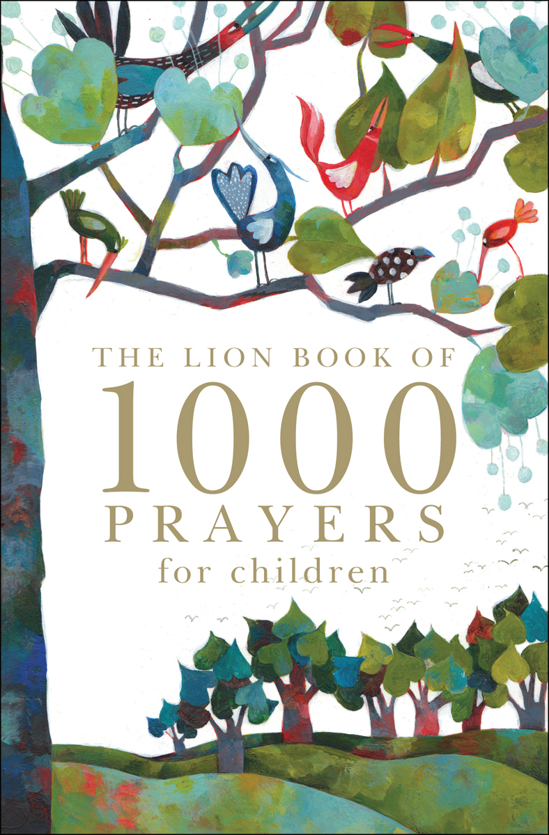 Lion Book Of 1000 Prayers For Children By Lois Rock (Hardback)