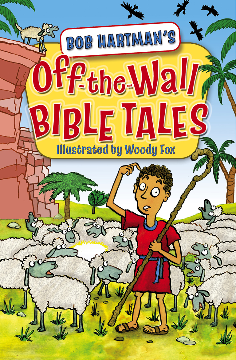 Off the Wall Bible Tales By Bob Hartman (Paperback) 9780745965567