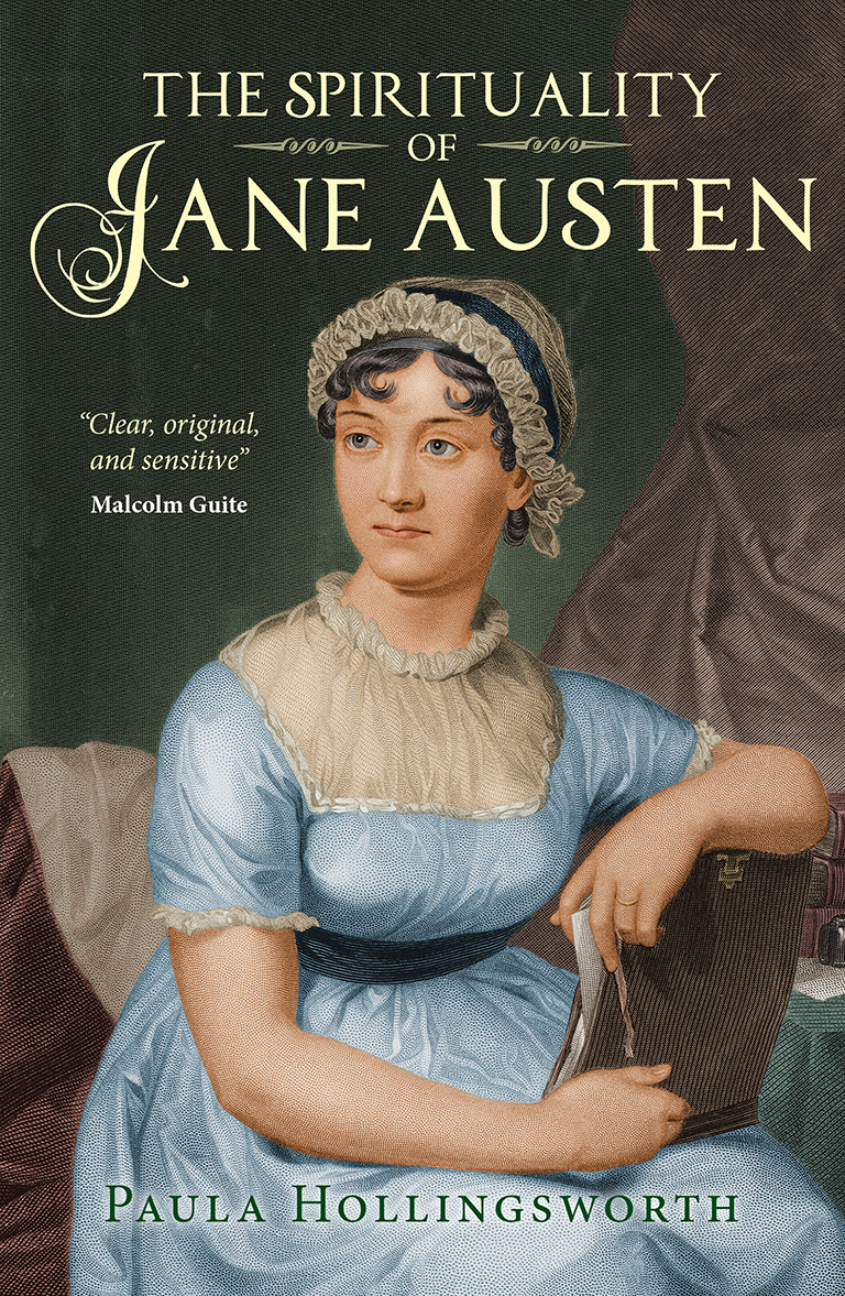 The Spirituality Of Jane Austen By Paula Hollingsworth (Paperback)