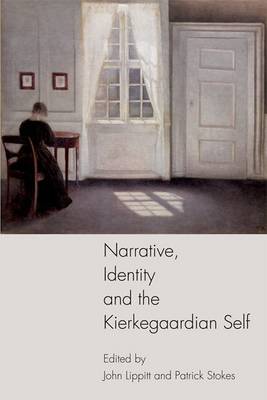 Narrative Identity and the Kierkegaardian Self (Hardback)