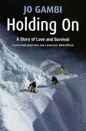 Holding On By Jo Gambi (Paperback) 9780749951375