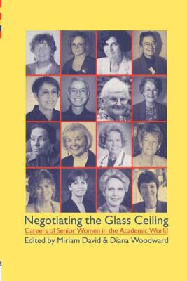 Negotiating the Glass Ceiling By David Dr Miriam (Paperback)