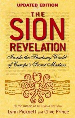 Sion Revelation By Lynn Picknett (Paperback) 9780751536225