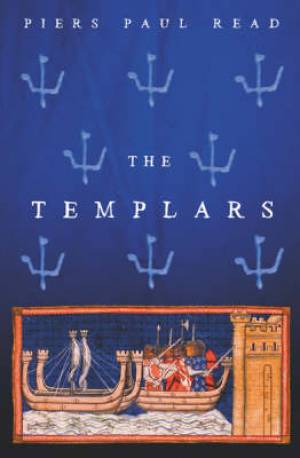 Templars By Piers Paul Read (Paperback) 9780753810873