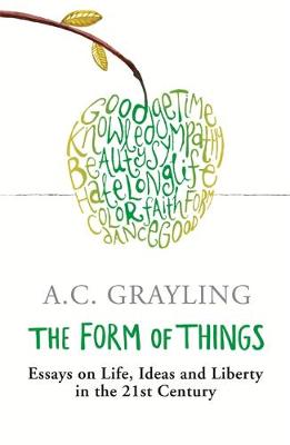 The Form of Things By Grayling A C (Paperback) 9780753822234