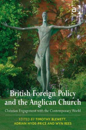 British Foreign Policy and the Anglican Church (Paperback)