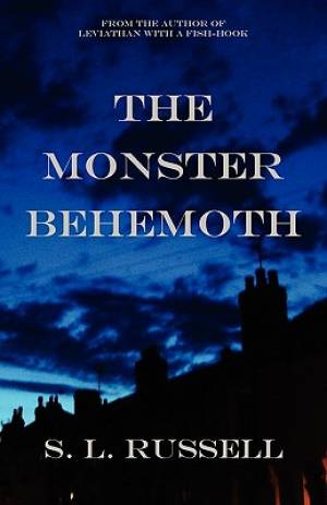 The Monster Behemoth By S L Russell (Paperback) 9780755212729