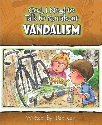 God I Need To Talk To You About Vandalism By Carr Dan (Other)